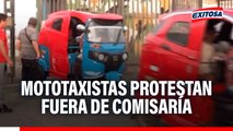 Mototaxistas protestan fuera de comisaría: Denuncian extorsión y falta de seguridad