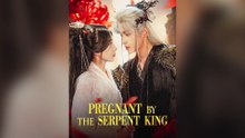Pregnant By The Serpent King