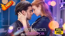Quarterback's Team Doctor | Full Movie HD - Female Romance Sweet Romance Modern Emotional Feel-Good Romantic Sports Steamy USA Campus Office Stadium Contemporary All Ages Athlete Jock Student Campus Lovers Fated Lovers Reunion Amnesia Breakup Competition