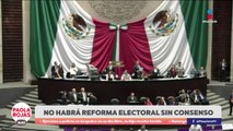 Senado busca consensos para reforma electoral | DPC con Paola Rojas