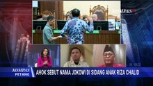 [FULL] PSI dan PDIP Soal Ahok Minta Jaksa Periksa Jokowi Saat Bersaksi di Sidang Anak Riza Chalid
