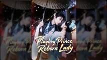 Playboy Prince Reborn Lady 🌻 - Full Movie