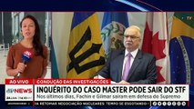 Caso Master: investigações podem sair do STF após envolvimento de ministros | TEMPO REAL