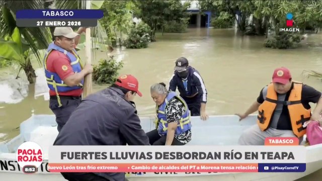 Frente frío 30 causa daños en Tabasco y Oaxaca | DPC con Paola Rojas