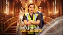 My Sister Is the Warlord Queen FULLMOVIE2026 #englishsub