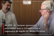 No DER, Dr. Jarques apresenta prioridades para a infraestrutura e segurança da região do Médio Piranhas