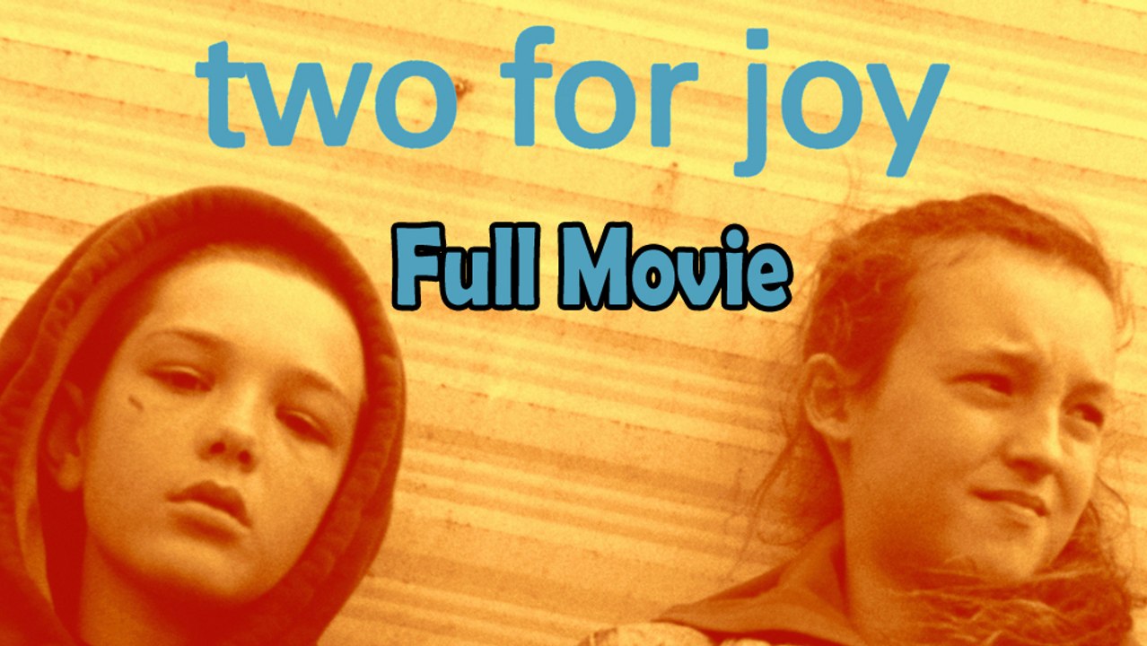 Two for Joy (2018) Watch HD