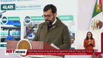 IMSS-Bienestar impulsa el programa Salud Casa por Casa para reforzar la atención primaria en comunidades