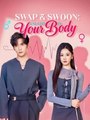Swap & Swoon - Caught In Your Body (2026) - Full HD Movie