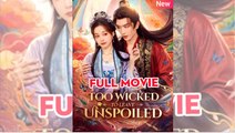 Too Wicked to Leave Unspoiled FULLMOVIE 2026 #englishsub