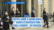 Gronelândia: Macron apela a "um despertar estratégico para toda a Europa".