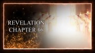 Revelation Chapter 16 - The Seven Bowls of God’s Wrath and Armageddon