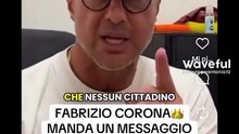 Fabrizio corona manda un messaggio ad Alfonso signorini