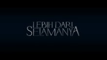 Lebih Dari Selamanya (2025) | Indonesian Movies