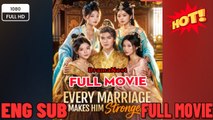 [Hot 2026🔥]  Every Marriage Makes Him Stronger FULL ENGSUB