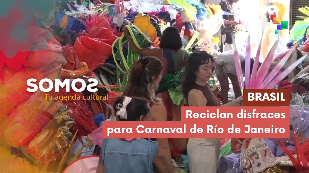 SOMOS | Brasil | Reciclan disfraces para Carnaval de Río de Janeiro 28-01-2026