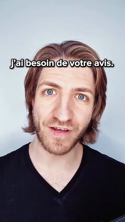 J'ai besoin de votre avis ! 🤪