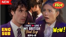 I Hate to Love My British Bad Boy - FULL 73 EP