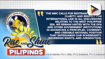 NMC, iginiit na nakatuon sa katotohanan at international law ang posisyon ng Pilipinas sa West Philippine Sea; mayorya ng mga Pilipino, walang tiwala sa China batay sa survey ng OCTA research | ulat ni Patrick de Jesus