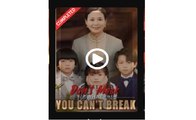Dont Mock What You Cant Break Chinese Drama - English Sub