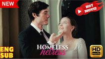 The Homeless Heiress Full Movies English Sub