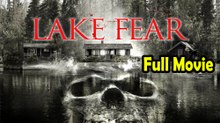 Lake Fear (2014) Watch HD