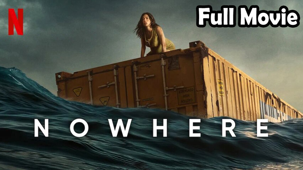Nowhere (2023) Watch HD