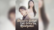 Shadows to Spotlight: The Diva's Resurgence - Full Movie [Eng Sub] - Showbiz Revenge MEGA SHORT DRAMA