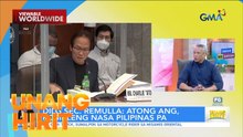 DILG Secretary Remulla: Atong Ang, posibleng nasa Pilipinas pa! | Unang Hirit