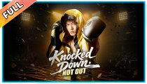Knocked Down, Not Out Full Movie - 2026