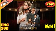 D🎁🔥[Hot 2025]Mr Diaz's Deaf Bride (2025) Full
