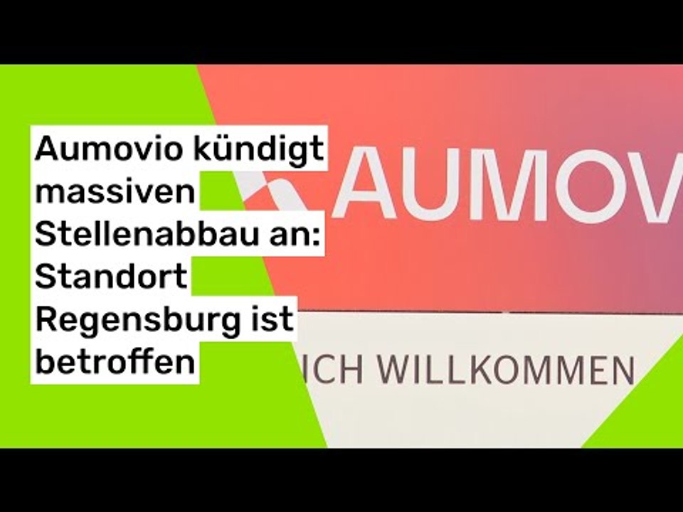 Aumovio kündigt massiven Stellenabbau an: Standort Regensburg ist betroffen