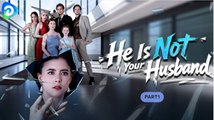 he's not your husband FULLMOVIE 2026 #englishsub