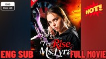 [Hot Drama] The Rise of Ms. Lyra - New Drama 2026 Full Engsub