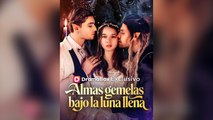 Almas Gemelas Bajo La Luna Llena