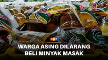 Warga asing dilarang beli minyak masak peket RM2.50 mulai 1 Mac