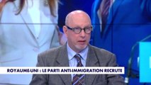 La chronique internationale : Royaume-Uni : le parti anti-immigration recrute