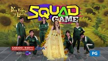 Daig Kayo Ng Lola: Make or break sa Squad Game!