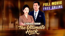 Cyberstorm The Ultimate Hack #FULLEPISODE #ENGLISHSUB - Chinese Short