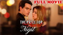 The Price for One Sweet Night FULLMOVIE 2026 #englishsub