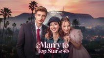 Marry to Top Star at 40s ENGLISHSUB #fullmovie