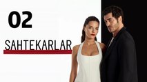 Sahtekarlar Episode 2 Engsub - Turkis Drama