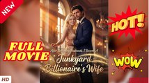💥🎬 🔥  After Switching Husbands, I Become A Junkyard Billionaire's Wife #englishsub
