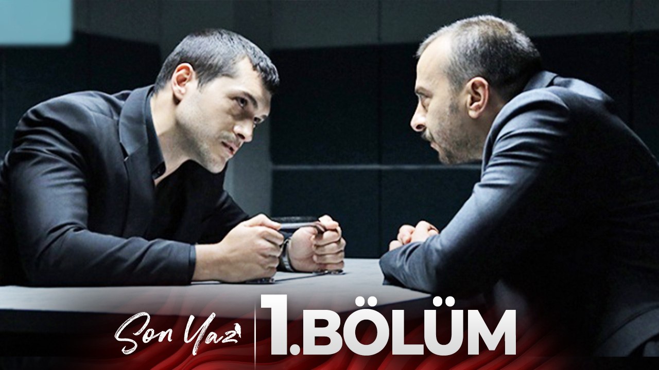 Son Yaz 1. Bölüm