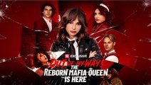 Out of My Way! The Reborn Mafia Queen Is Here - ENGLISHSUB #fullmovie