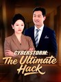 Cyberstorm The Ultimate Hack - Drama FULL MOVIES ENGLISH SUB