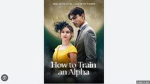 HOW TO TRAIN AN ALPHA - FULLMOVIE 2026 #englishsub