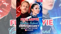 Goodbye Husband, Don't Regret When I'm Gone - FULLMOVIE2026 #englishsub
