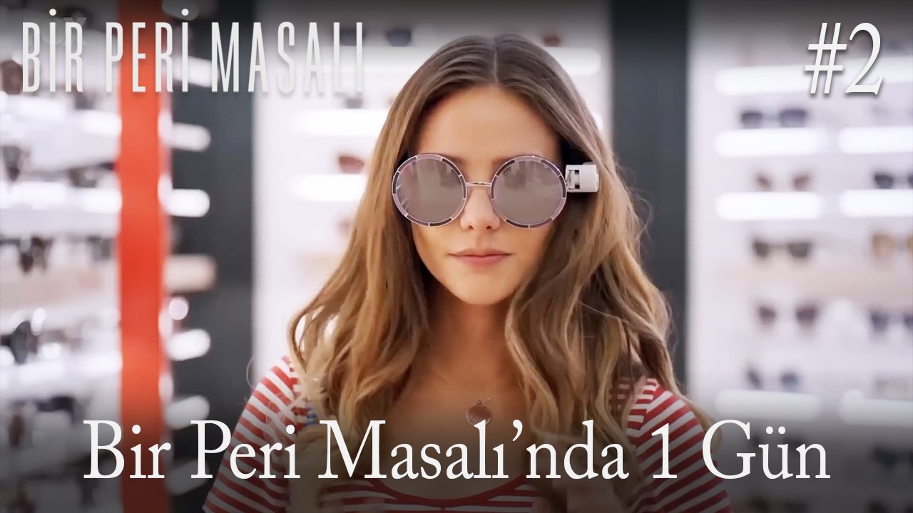Bir Peri Masalı'nda 1 gün #2
