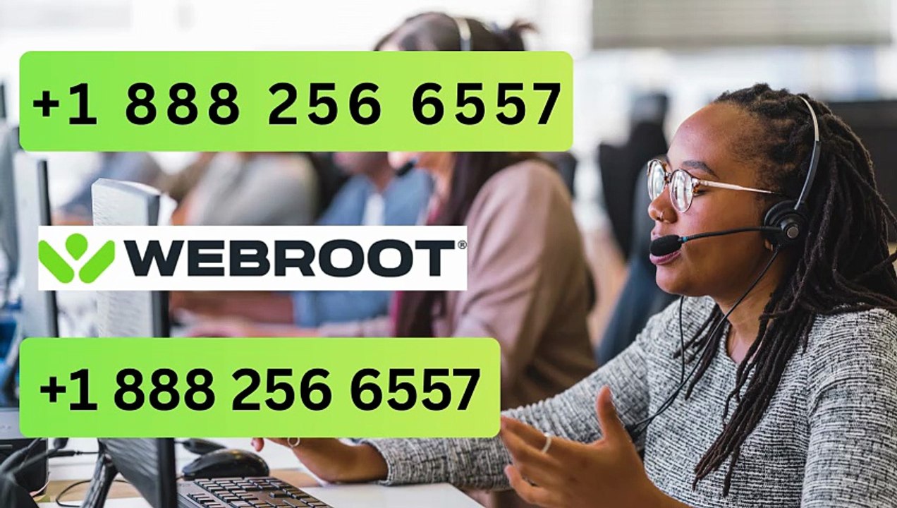 How Do I Call Webroot Customer Support Phone Number +1 888 256 6557 [NeedHelp!!]